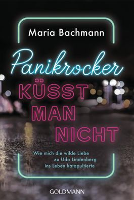 Panikrocker küsst man nicht, Maria Bachmann