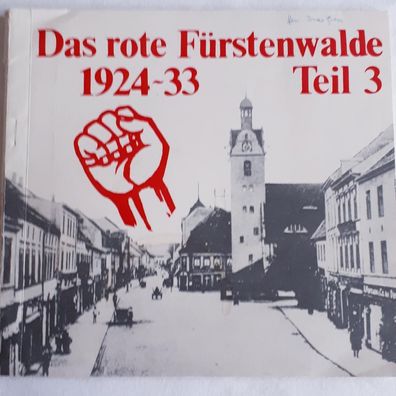 Das rote Fürstenwalde 1924-1933 Teil 3