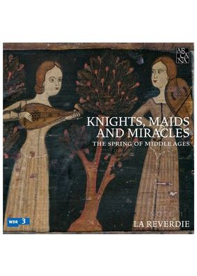 Knights, Maids & Miracles - Frühling des Mittelalters 5-CD