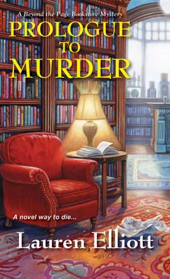 Prologue to Murder (A Beyond the Page Bookstore Mystery, Band 2), Lauren El