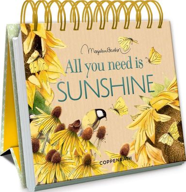 All you need is sunshine (Kleines Spiralaufstellbuch), Marjolein Bastin