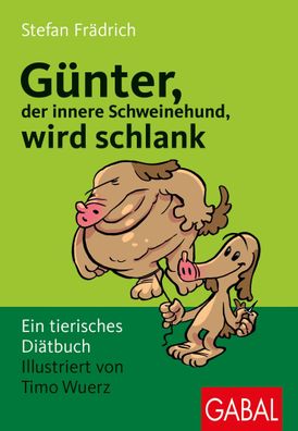 Günter, der innere Schweinehund, wird schlank, Stefan Frädrich