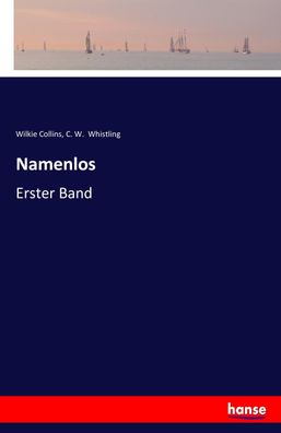 Namenlos, Wilkie Collins