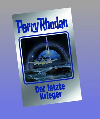 Der letzte Krieger, Perry Rhodan