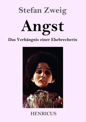 Angst, Stefan Zweig