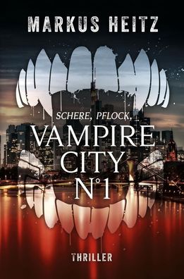 Vampire CITY N°1, Markus Heitz