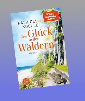 Das Glück in den Wäldern, Patricia Koelle