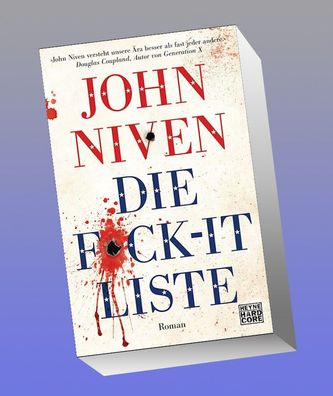 Die F\ * ck-it-Liste, John Niven