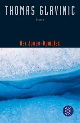 Der Jonas-Komplex, Thomas Glavinic