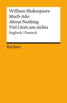 Much Ado About Nothing. Viel Lärm um nichts, William Shakespeare