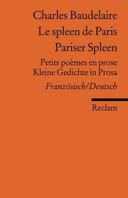 Le spleen de Paris / / /riser Spleen, Charles Baudelaire