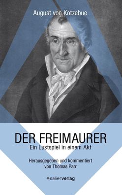 Der Freimaurer, August von Kotzebue