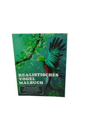 Realistisches Vogel Malbuch mit 40 Malvorlagen exotische Vögel Ausmalbuch