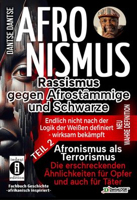 Afronismus - Rassismus gegen Afrostämmige und Schwarze - NEUE WAHRE Definit