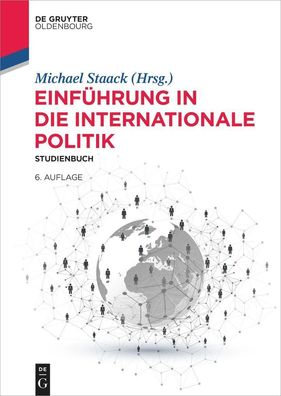 Einführung in die Internationale Politik, Michael Staack