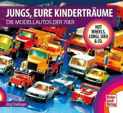 Jungs, Eure Kinderträume, Jörg Trüdinger