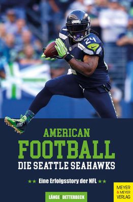 American Football: Die Seattle Seahawks, Maximilian Länge