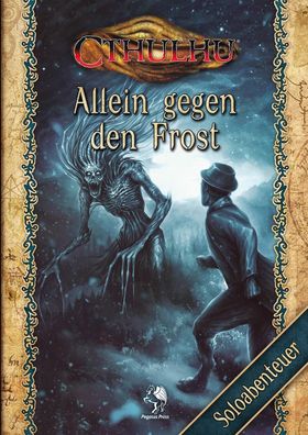 Cthulhu: Allein gegen den Frost,