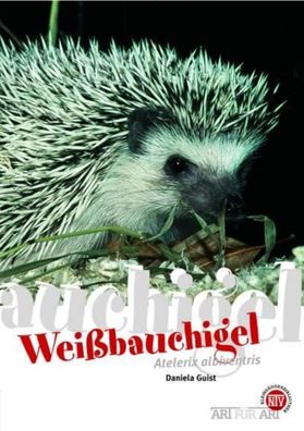 Weißbauchigel, Daniela Guist