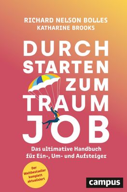 Durchstarten zum Traumjob, Richard Nelson Bolles