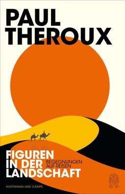 Figuren in der Landschaft, Paul Theroux