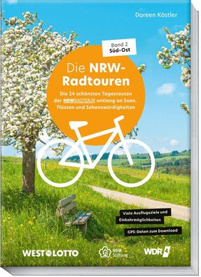 NRW-Radtouren - Band 2: Süd-Ost, Doreen Köstler