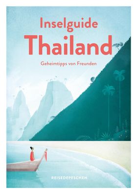 Inselguide Thailand - Reiseführer Inseln und Strände, Marianna Hillmer