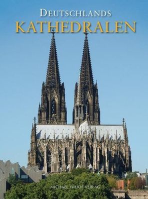 Deutschlands Kathedralen, Michael Imhof