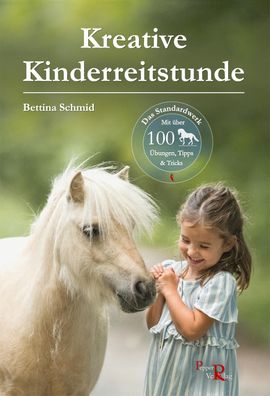 Kreative Kinderreitstunde, Bettina Schmid