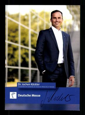 Jochen Köckler Vorsitzender Deutsche Messe AG Original Signiert # BC 215232