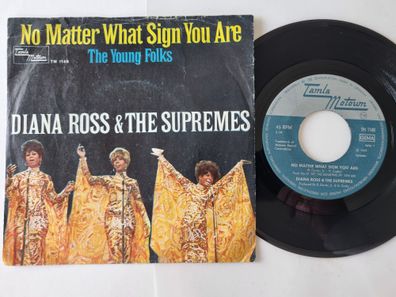 Diana Ross & The Supremes - No matter what sign you are 7'' Vinyl Germany