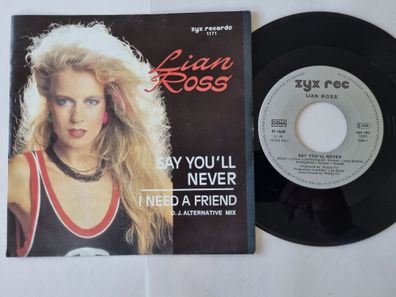 Lian Ross - Say you'll never 7'' Vinyl Germany ITALO DISCO