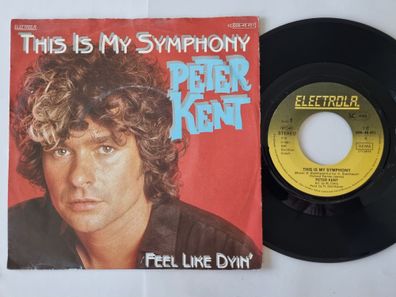 Peter Kent - This Is My Symphony 7'' Vinyl Germany