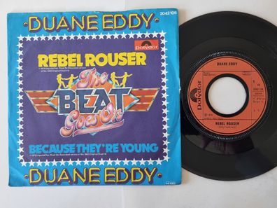 Duane Eddy - Rebel rouser/ Because they're young 7'' Vinyl Germany