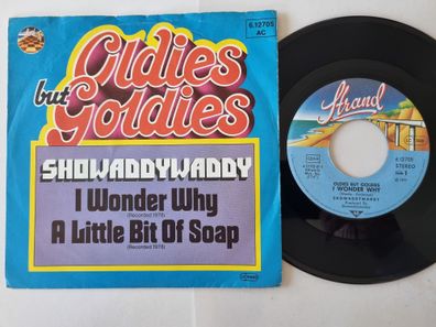 Showaddywaddy - I wonder why/ A little bit of soap 7'' Vinyl Germany