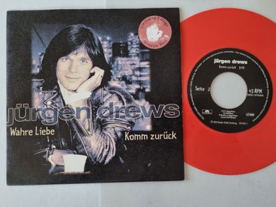 Jürgen Drews - Wahre Liebe / Komm Zurück 7'' Vinyl RED VINYL LARGE CENTER