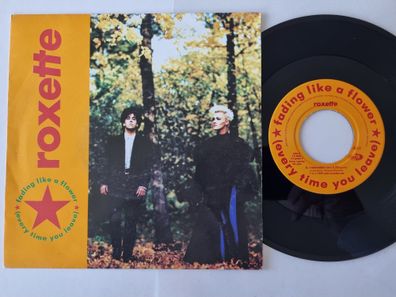 Roxette - Fading Like A Flower (Every Time You Leave) 7'' Vinyl Germany