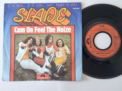 Slade - Cum On Feel The Noize 7'' Vinyl Germany