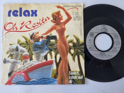 Relax - Oh Rosita 7'' Vinyl Germany