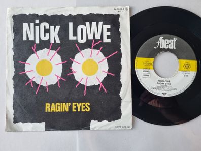 Nick Lowe - Ragin' Eyes 7'' Vinyl Germany