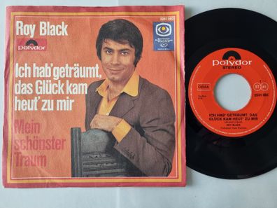 Roy Black - Ich hab' geträumt, das Glück kam heut' zu mir 7'' Vinyl Germany