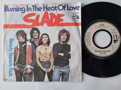 Slade - Burning In The Heat Of Love 7'' Vinyl Germany