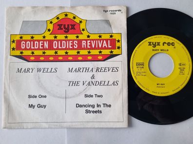 Mary Wells/ Martha Reeves & The Vandellas - My guy/ Dancing in the streets 7''