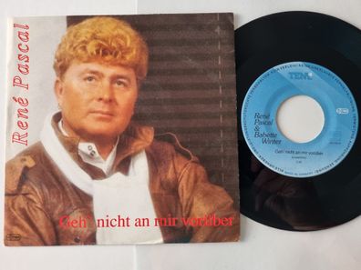 Rene Pascal - Geh' nicht an mir vorüber 7'' Vinyl Germany