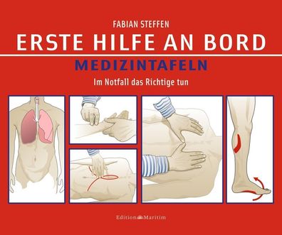 Erste Hilfe an Bord - Medizintafeln, Fabian Steffen