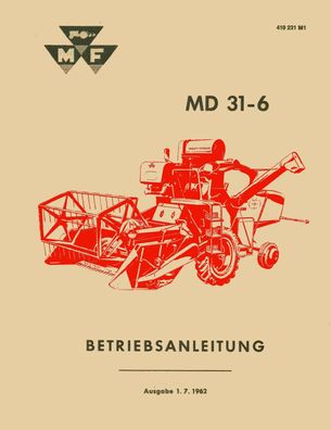 Betriebsanleitung Massey Ferguson Mähdrescher MF 31-6