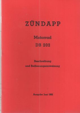 Beschreibung & Bedienungsanweisung Zündapp DB 202, Motorrad, Zweirad, Oldtimer