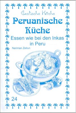 Peruanische Küche, Nariman Zeitun