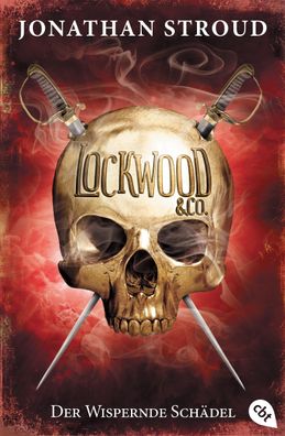 Lockwood & Co.02. Der Wispernde Schädel, Jonathan Stroud