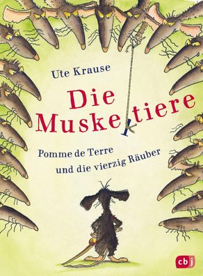 Die Muskeltiere - Pomme de Terre und die vierzig Räuber, Ute Krause